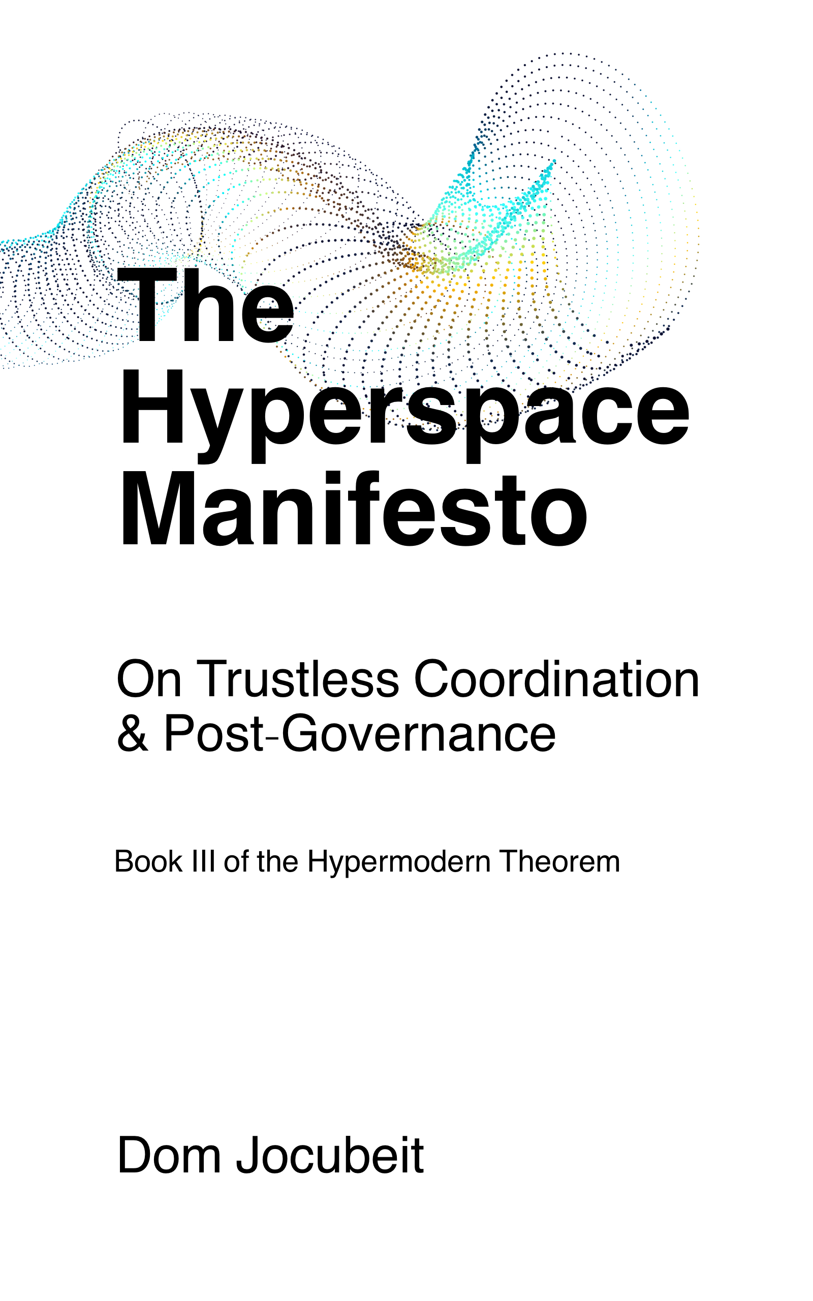 Front cover image from The Hyperspace Manifesto book.